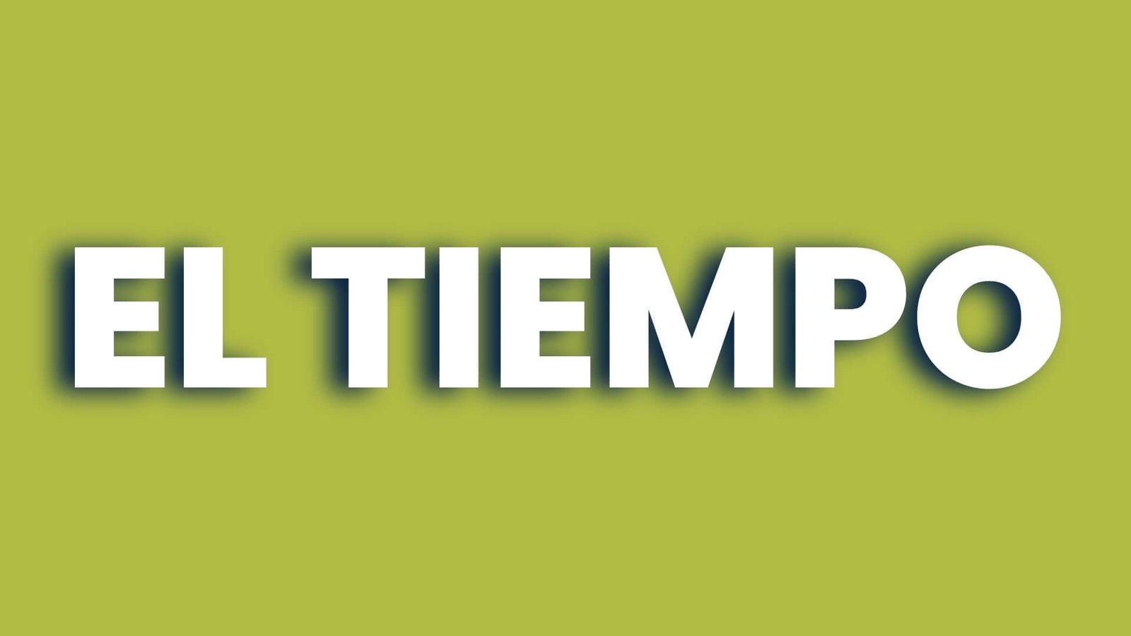 el tiempo